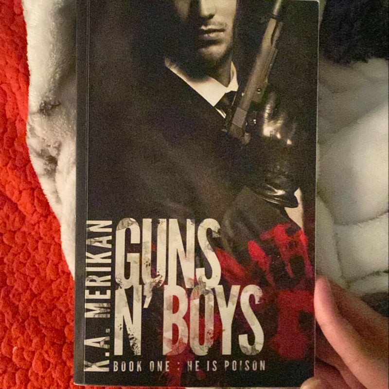 Guns N' Boys: He Is Poison (Book 1) (gay Dark Romance Mafia Thriller)