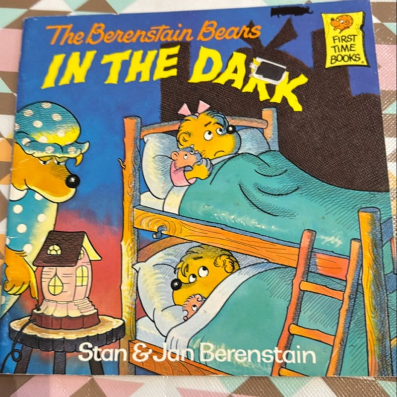 The Berenstain Bears in the Dark