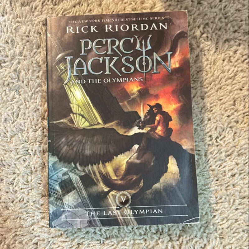 Percy Jackson and the Olympians, Book Five the Last Olympian (Percy Jackson and the Olympians, Book Five)