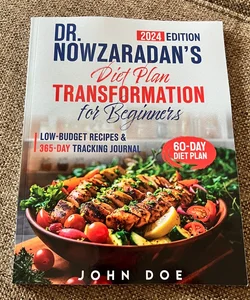 Dr Nowzaradan’s Diet Plan Transformation for Beginners