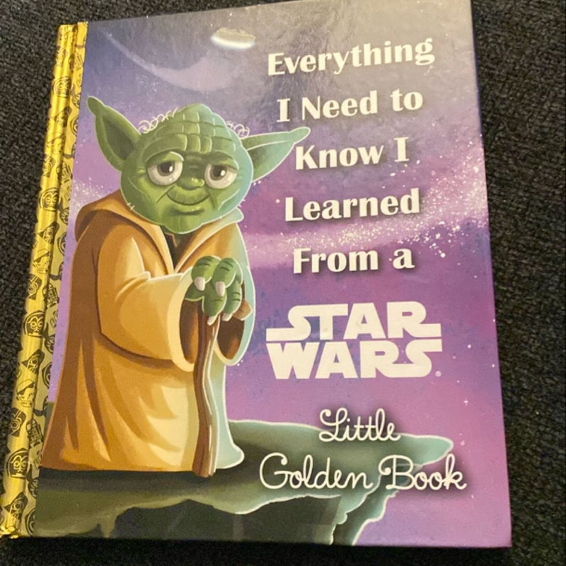 Everything I Need to Know I Learned from a Star Wars Little Golden Book (Star Wars)