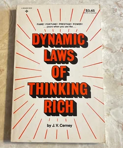 Dynamic Laws of Thinking Rich