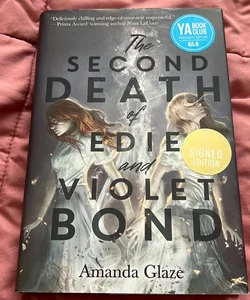 The Second Death of Edie and Violet Bond - Signed
