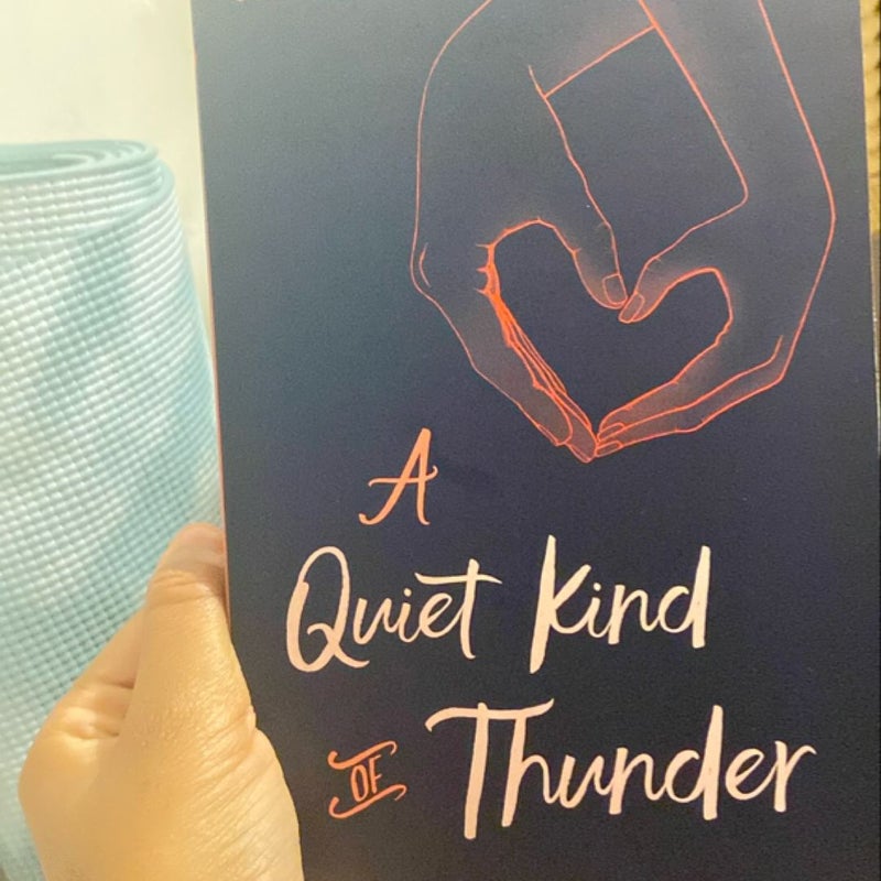 A Quiet Kind of Thunder