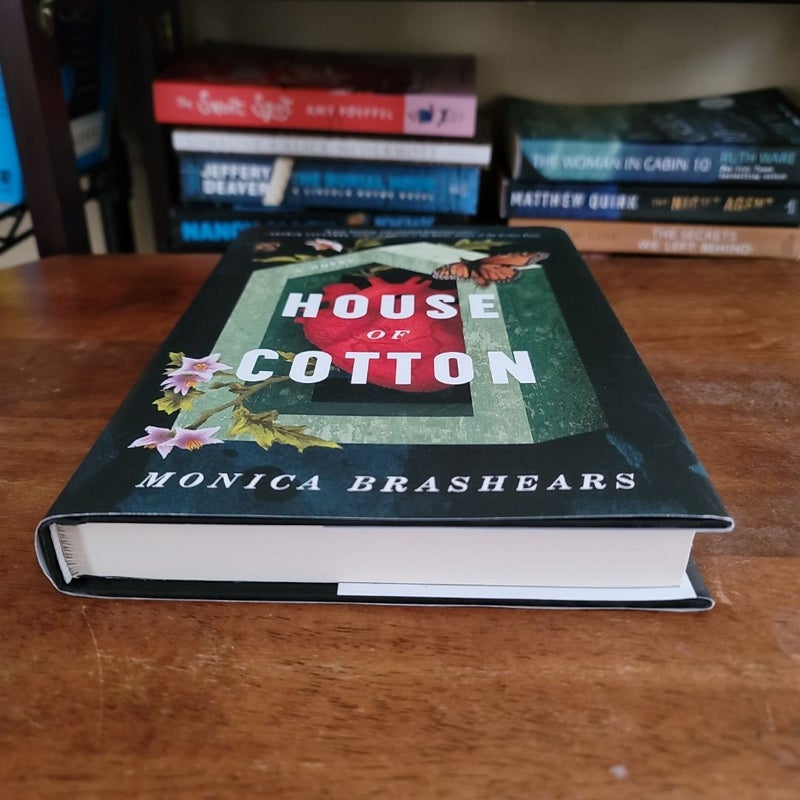 FIRST EDITION House of Cotton by Monica Brashears