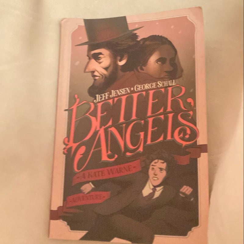 Better Angels: a Kate Warne Adventure