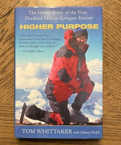 Higher Purpose - signed 
