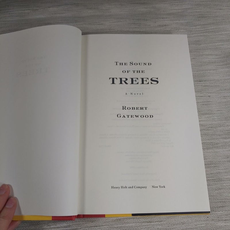 The Sound of the Trees (First ed)