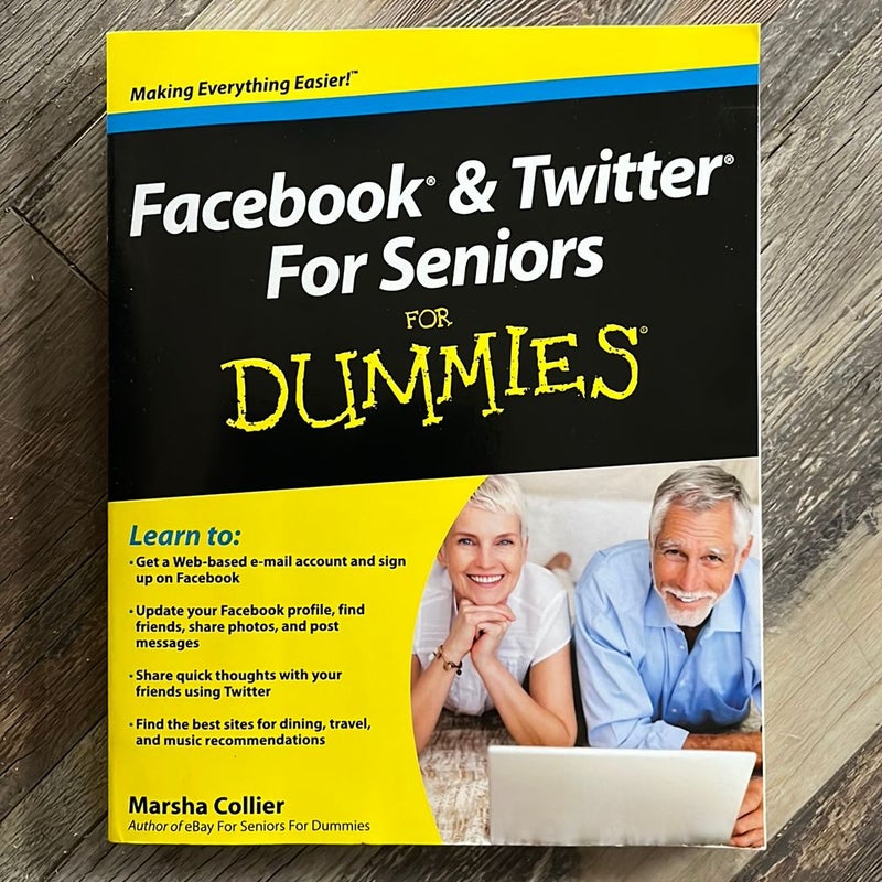Facebook and Twitter for Seniors for Dummies