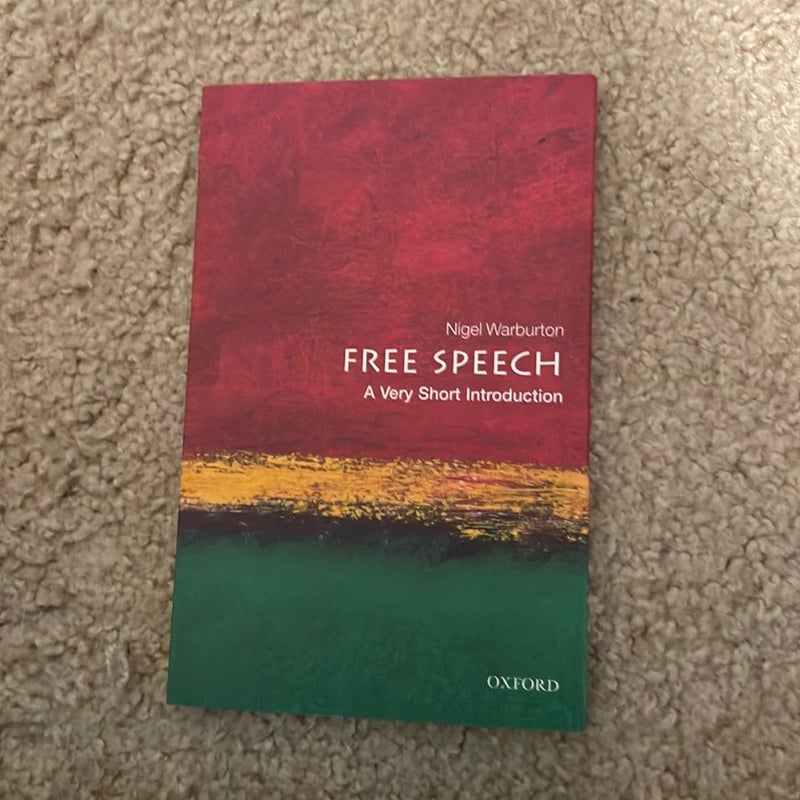 Free Speech: a Very Short Introduction