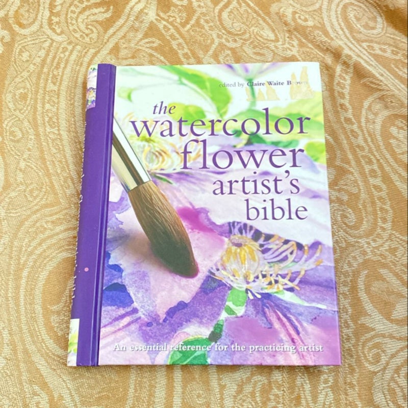 The Watercolor Flower Artist's Bible