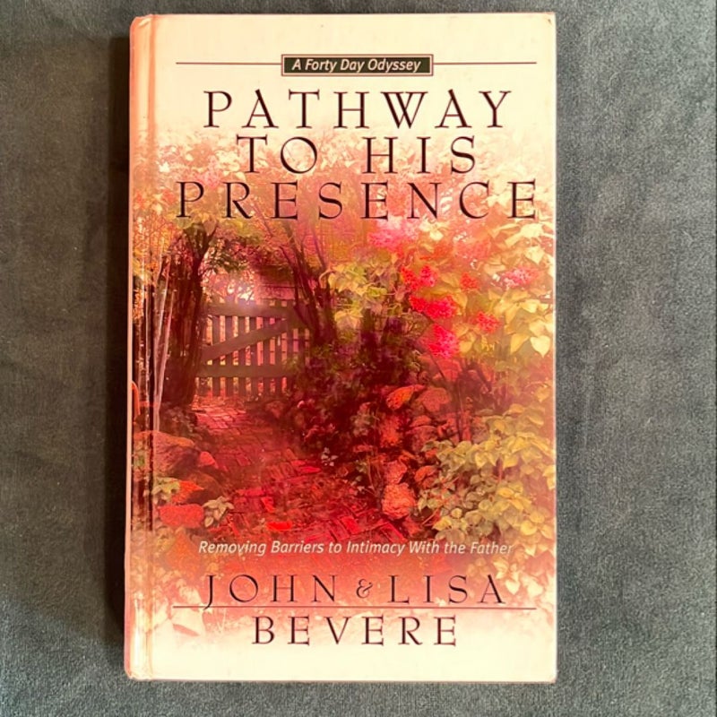 Pathway to His Presence