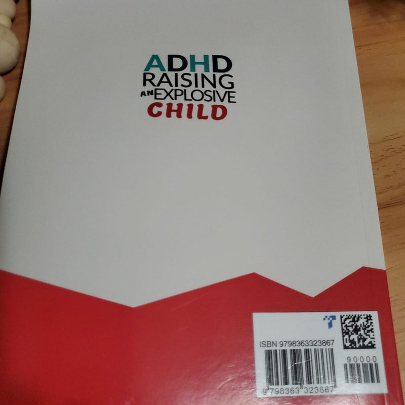 ADHD Raising an Explosive Child
