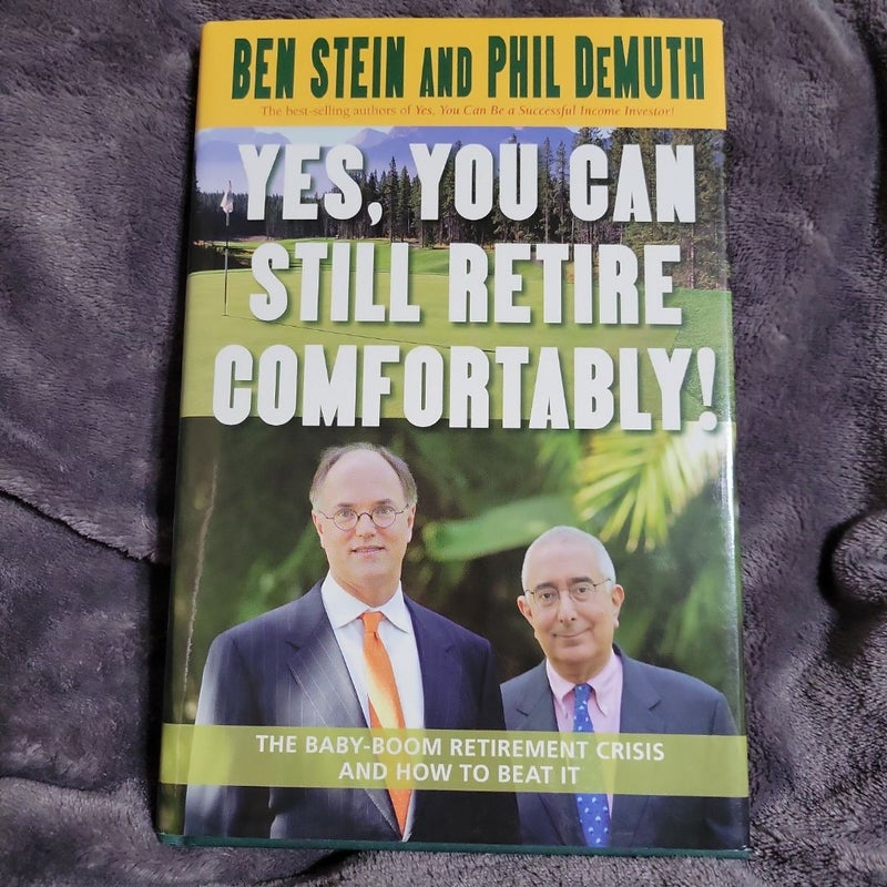 Yes, You Can Still Retire Comfortably!