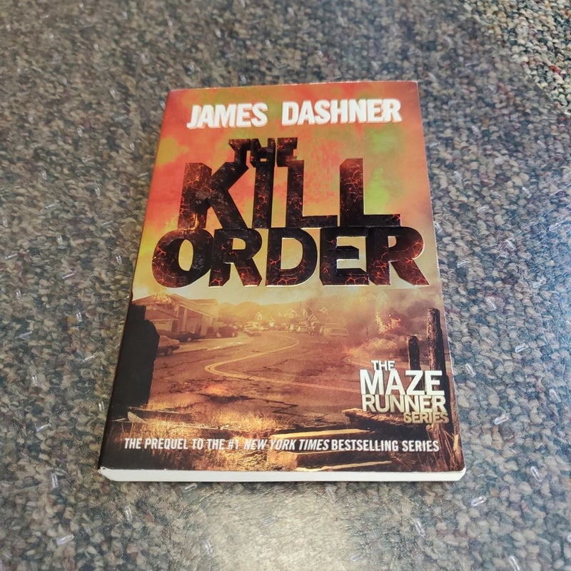 The Kill Order (Maze Runner, Book Four; Origin)