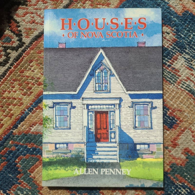 Houses of Nova Scotia