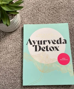 The Ayurveda Detox
