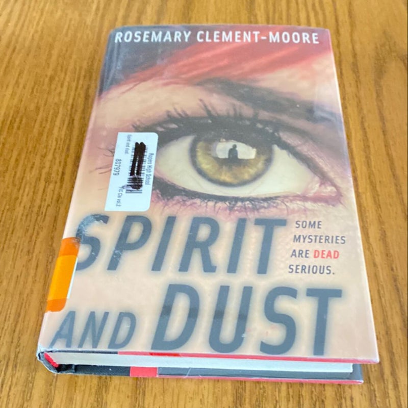 Spirit and Dust