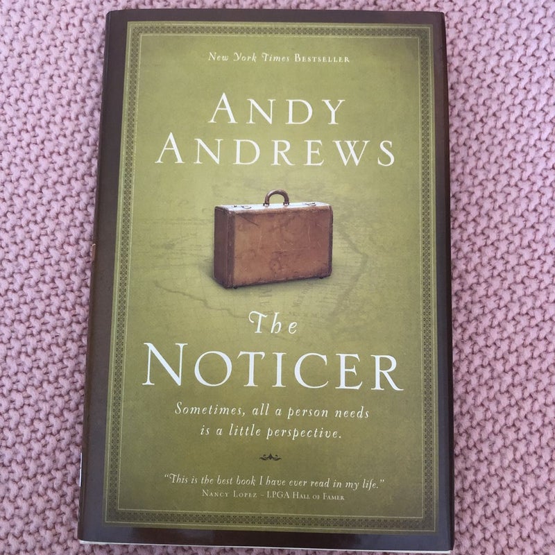 The Noticer