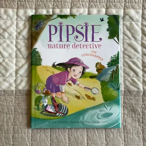 Pipsie, Nature Detective: the Lunchnapper