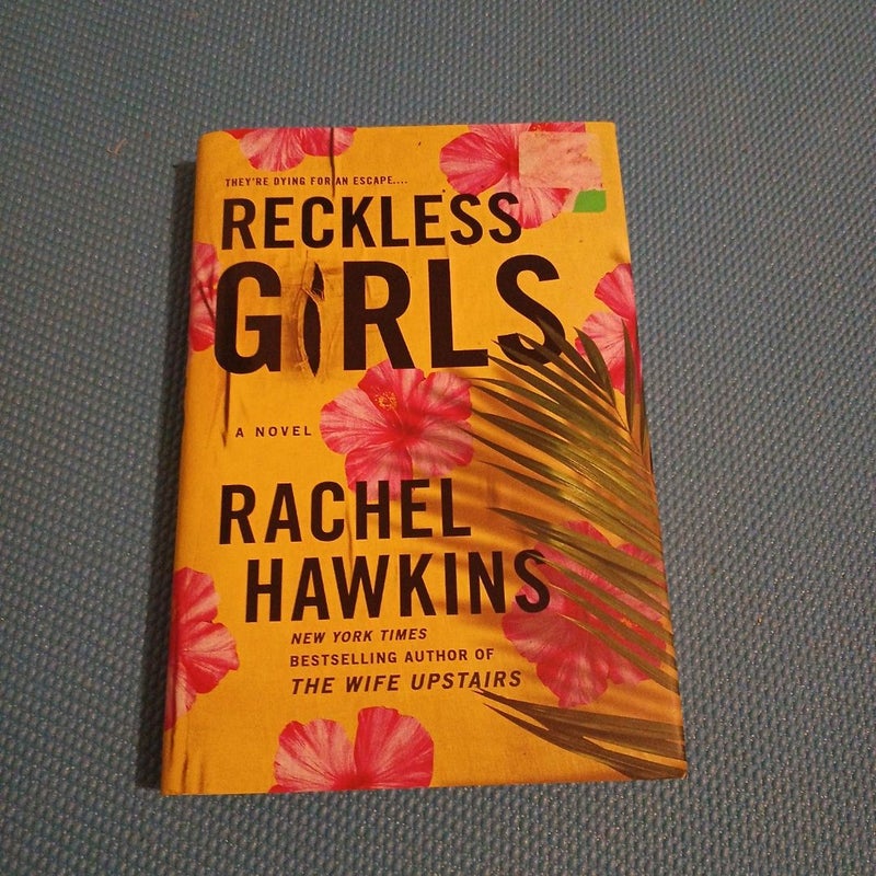 Reckless girls