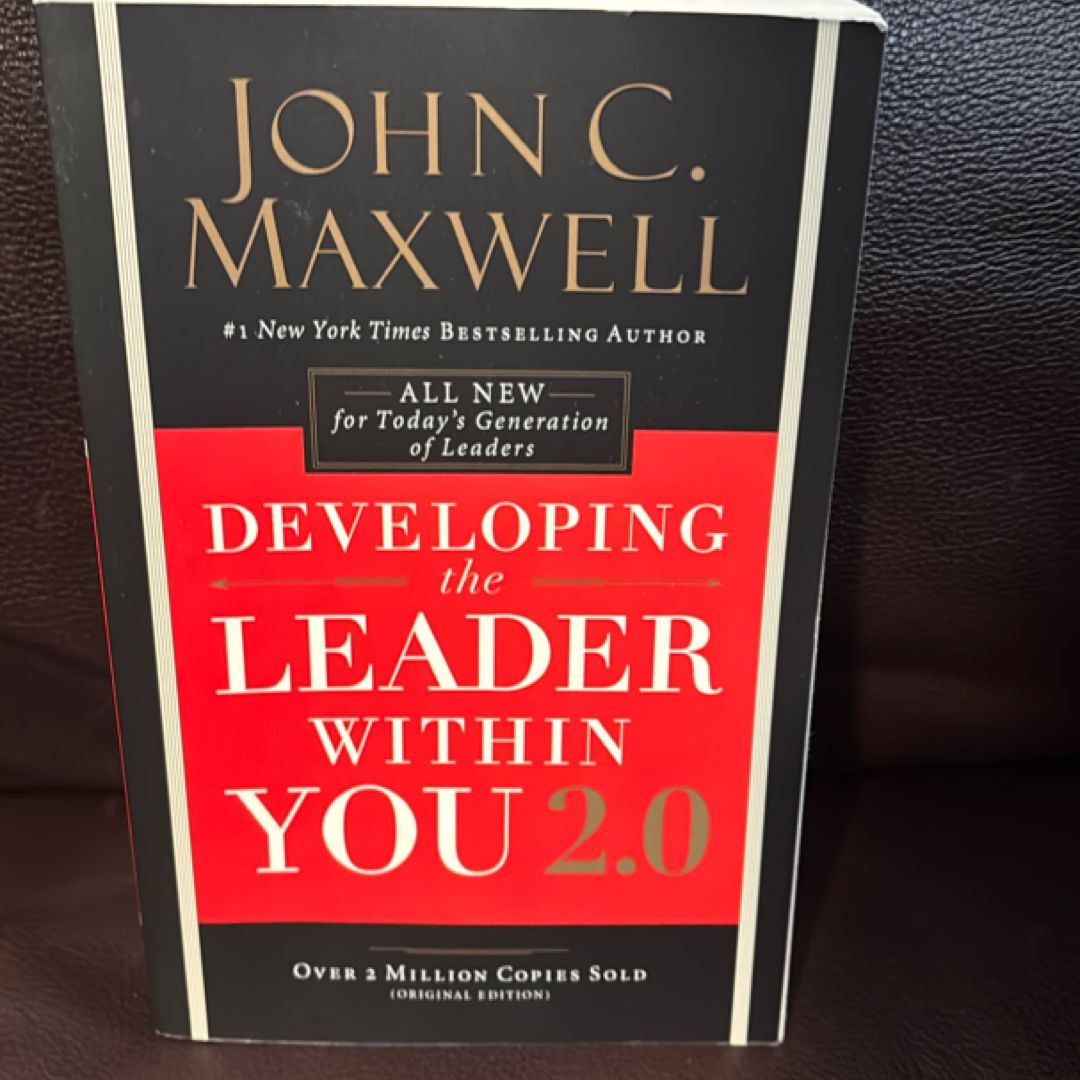 Developing the Leader Within You 2. 0