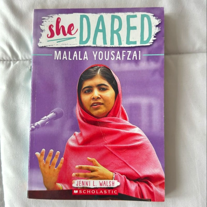 SHE DARED: Malala Yousafzai