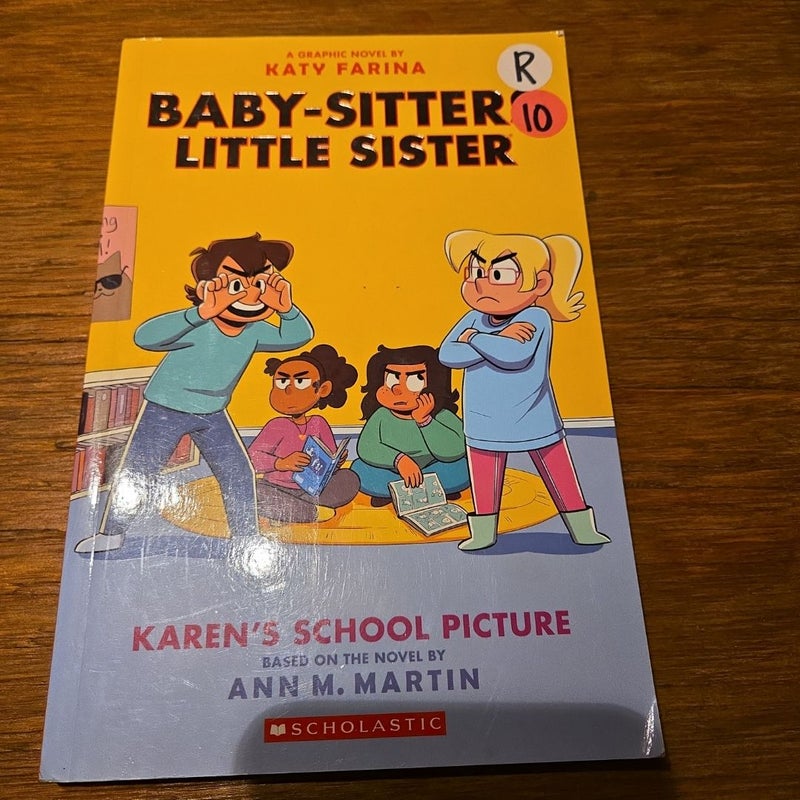 Karen's School Picture: a Graphic Novel (Baby-Sitters Little Sister #5) (Adapted Edition)