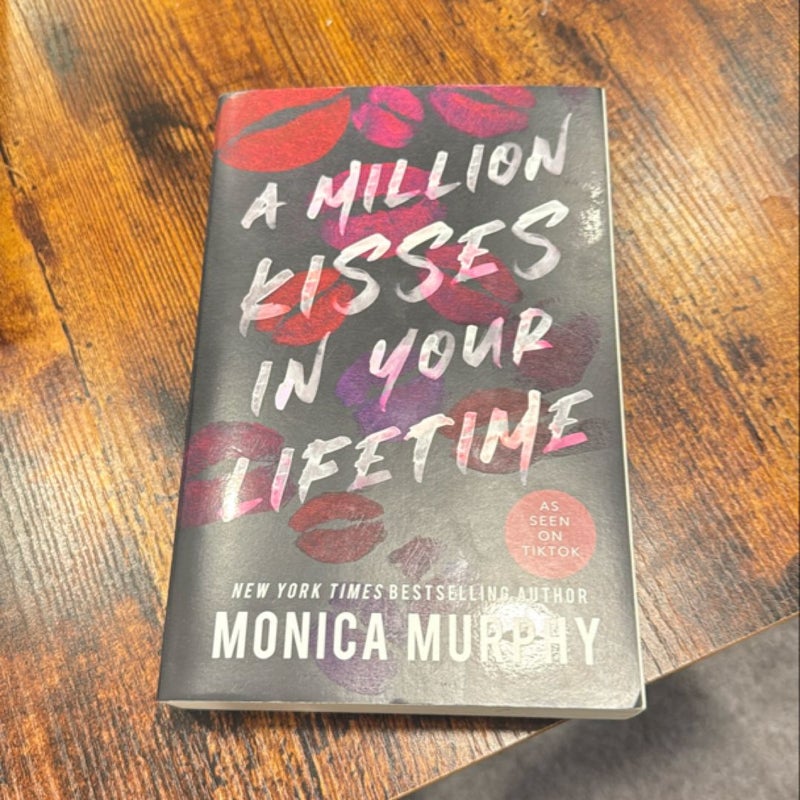 A Million Kisses in Your Lifetime