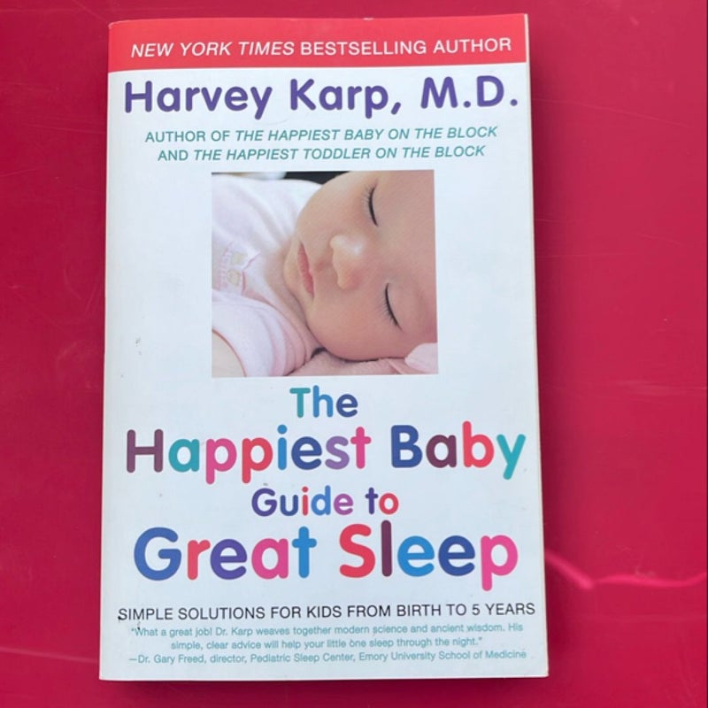 The Happiest Baby Guide to Great Sleep