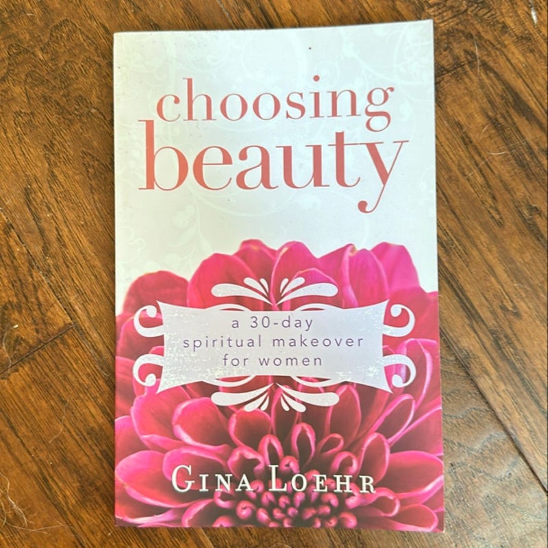 Choosing Beauty