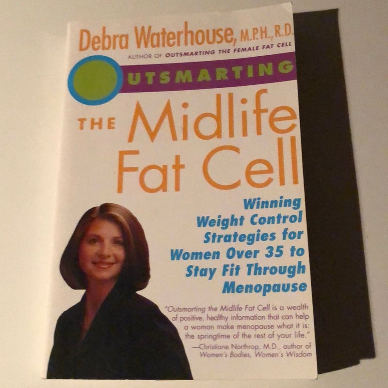 Outsmarting the Midlife Fat Cell