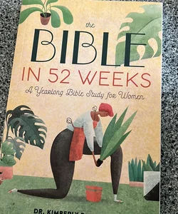 The Bible in 52 Weeks