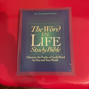 The Word in Life Study Bible -  NKJV and NRSV