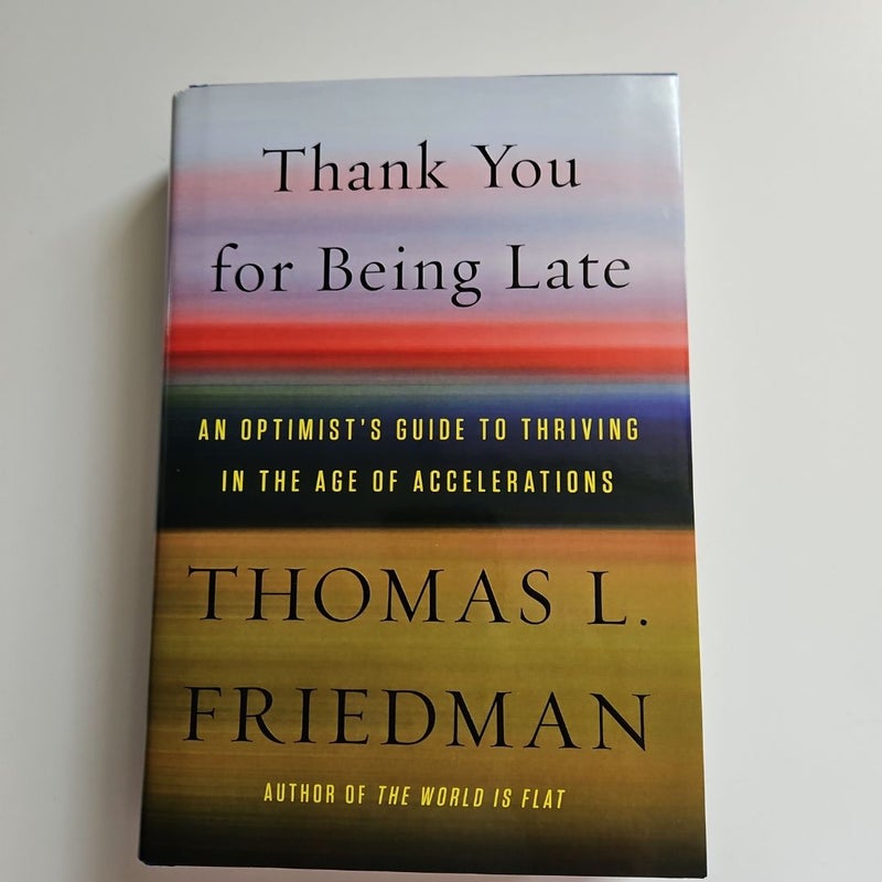 Thank You for Being Late