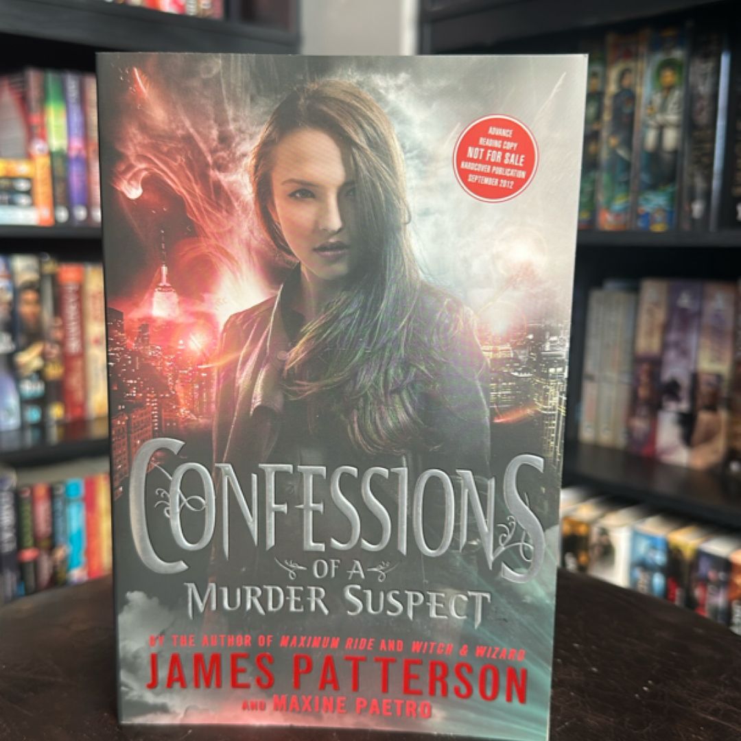 Confessions of a Murder Suspect [ARC Edition]