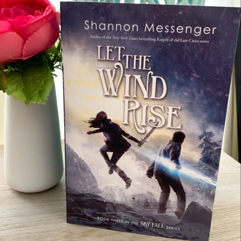 Let the Wind Rise- Sky Fall Series #3