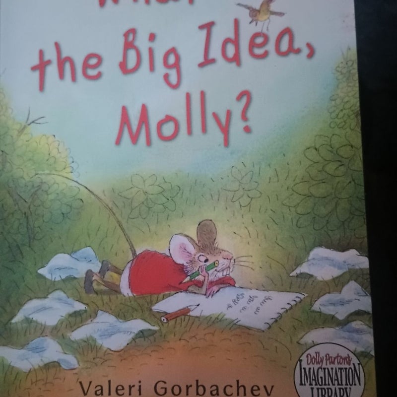 What's the Big Idea, Molly?