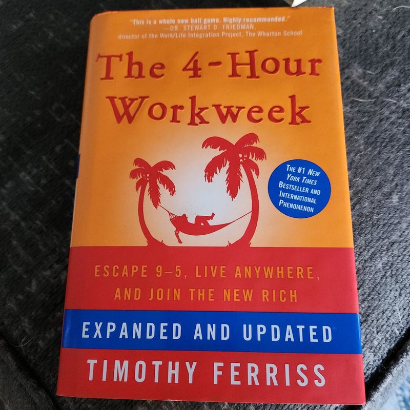 The 4-Hour Workweek, Expanded and Updated