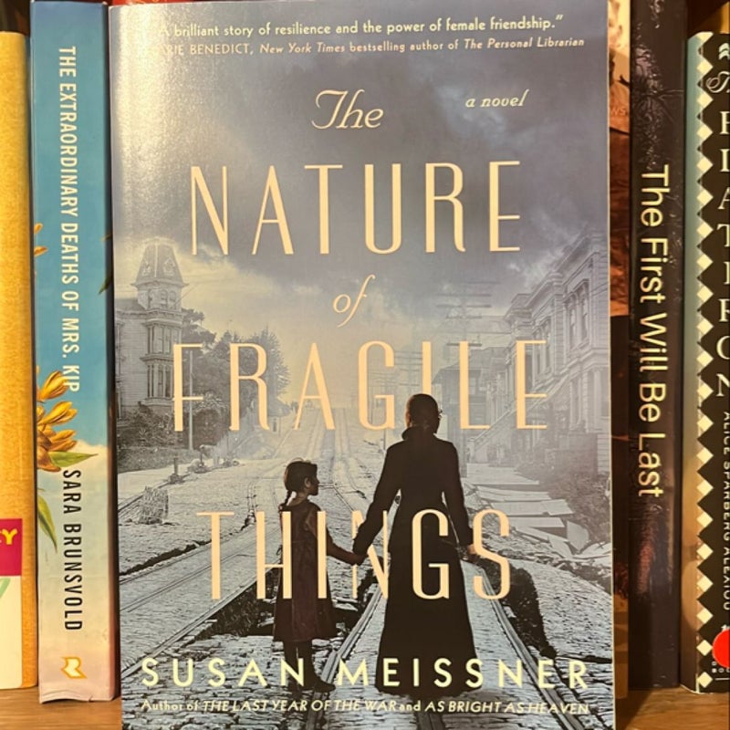 The Nature of Fragile Things