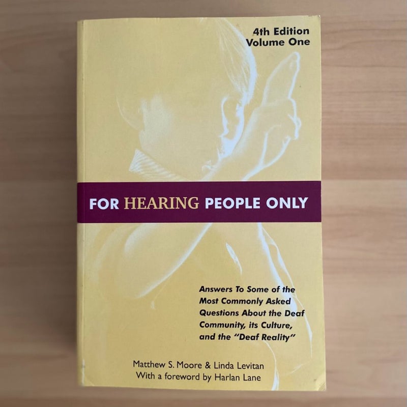 For Hearing People Only