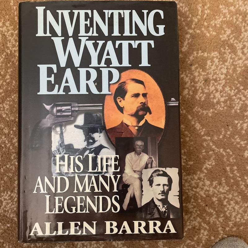 Inventing Wyatt Earp