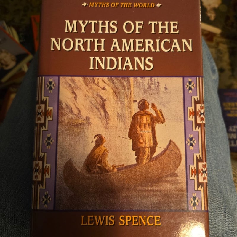 The Myths of the North American Indians