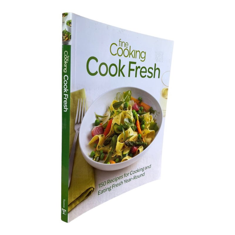 Fine Cooking Cook Fresh