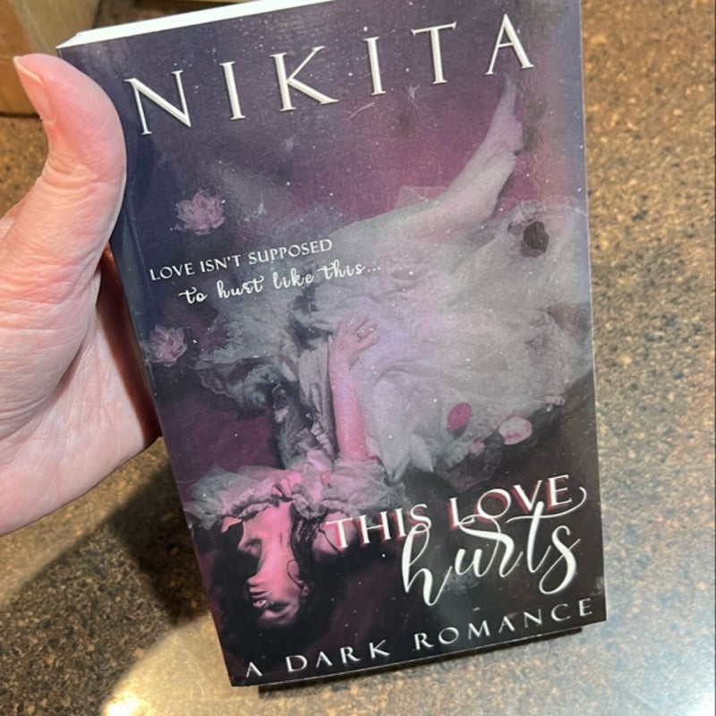 This Love Hurts: a Dark Romance