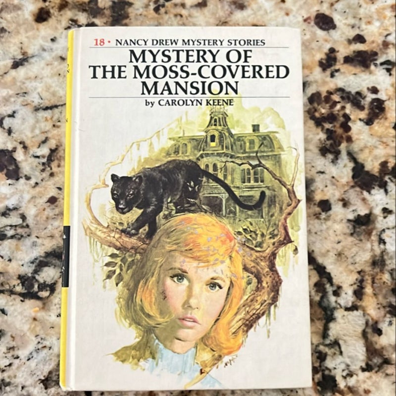 Nancy Drew 18: Mystery of the Moss-Covered Mansion