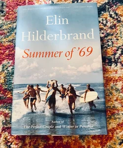 Summer of '69 by Elin Hilderbrand (Hardcover, excellent )