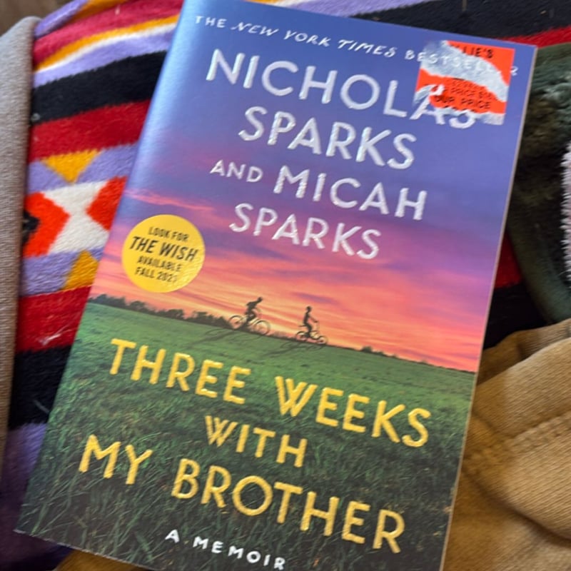 Three Weeks with My Brother