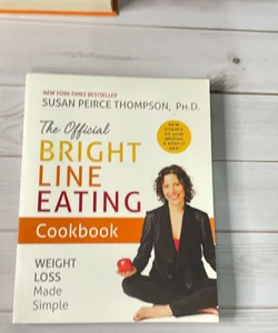 The Official Bright Line Eating Cookbook