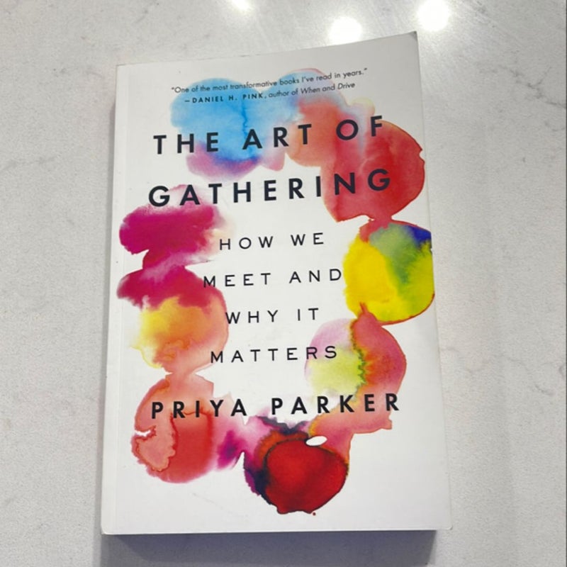 The Art of Gathering